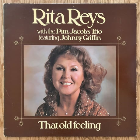 RITA REYS feat. JOHNNY GRIFFIN - That Old Feeling (CBS 83981)