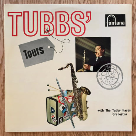 TUBBY HAYES - Tunbbs' Tours (FONTANA TL5221)