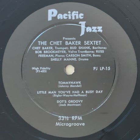 CHET BAKER - The Chet Baker Sextet (PACIFIC JAZZ PJLP-15)