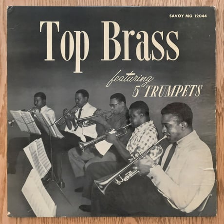 JOE WILDER, DONALD BYRD, IDREES SULIEMAN, etc. - Top Brass (SAVOY MG12044)