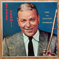 GEORGE BRUNIS - King of the Tailgate Trombone (COMMODORE FL30,015)