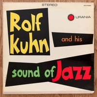 ROLF KUHN - and His Sound of Jazz (URANIA US-41220)