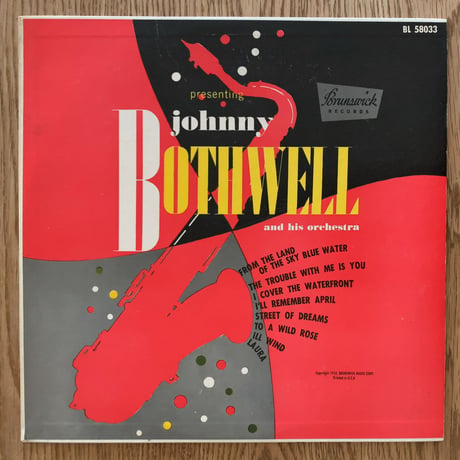 JOHNNY BOTHWELL - Presenting (BRUNSWICK BL58033)