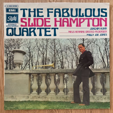 SLIDE HAMPTON - The Fabulous Slide Hampton Quartet (PATHE/EMI C062-10156)