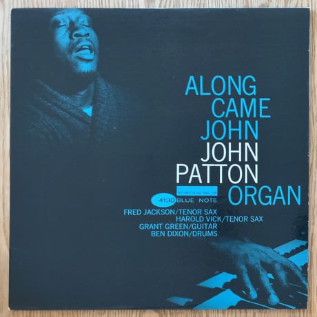 JOHN PATTON - Along Came John (BLUE NOTE BLP4130)