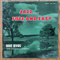 DON BYAS - Jazz… Free and Easy (REGENT RMG6044)