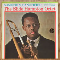 SLIDE HAMPTON - Somethin' Sanctified (ATLANTIC 1362)