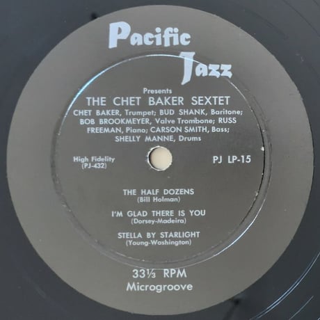 CHET BAKER - The Chet Baker Sextet (PACIFIC JAZZ PJLP-15)