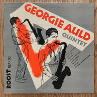 GEORGIE AULD - Georgie Auld Quintet Vol.1 (ROOST RLP403)