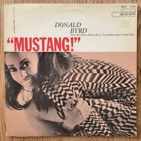 DONALD BYRD - Mustang! (BLUE NOTE BLP4238)
