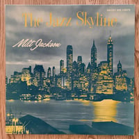 MILT JACKSON - The Jazz Skyline (SAVOY MG12070)