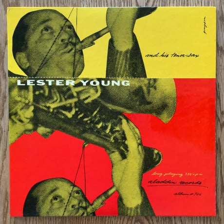 LESTER YOUNG and His Tenor Sax (ALADDIN 706)