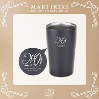【入来茉里】20th Anniversary 真空タンブラー