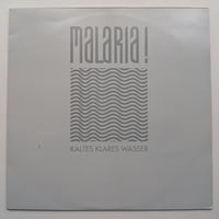 Malaria! - Kaltes Klares Wasser
