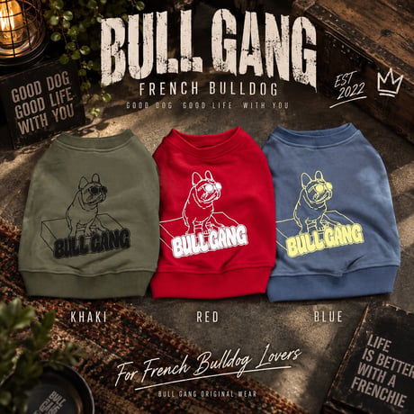 BULL GANG ORIGINAL DOG WEAR