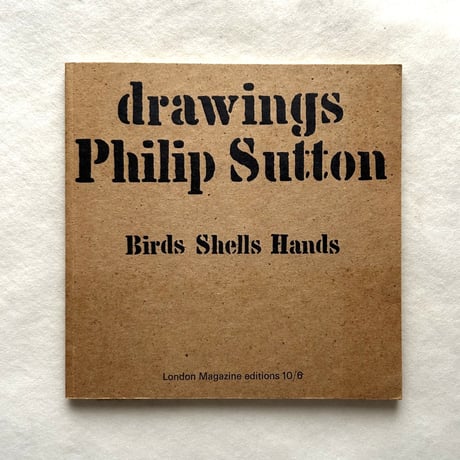 Drawings Birds Shells Hands / Phillip Sutton