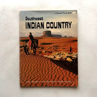 アメリカ南西部のインディアン居留地  / Sunset Books And Sunset Magazine