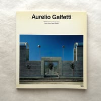 Aurelio Galfetti  / Aurelio Galfetti, Mario Botta, Mirko Zardini