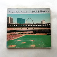 St.Louis ＆ The Arch / Joel Meyerowitz ジョエル・マイヤーウィッツ