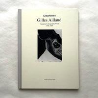 Gilles Aillaud  Complete Lithographic Work 1978-1989 (Art Random) / ジル・アイヨー