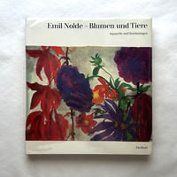 Blumen und Tiere / Emil Nolde