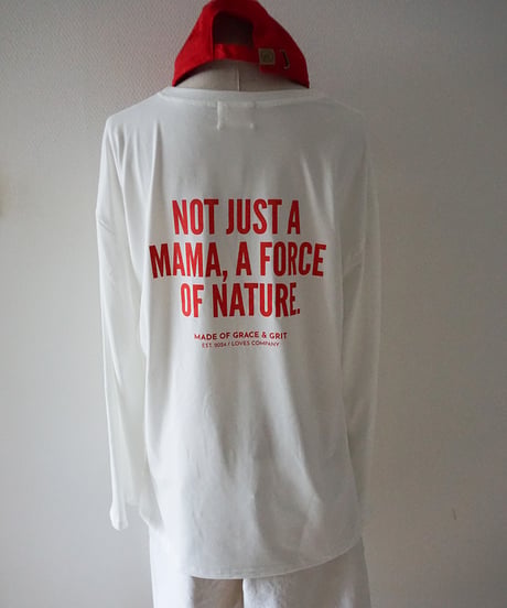 NOT JUST A MAMA L/S T-SHIRT