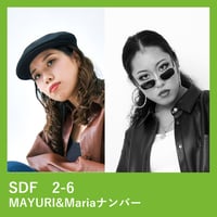 【川崎SDF】2-6 MAYURI + Maria / HIPHOPビギナー