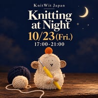 Knitting at Night Welcome KIT予約