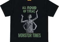【MONSTOR TIMES/モンストアタイムズ】　Greeting Tee Shirt ( ALL FOUR OF THEM! )　BLACK