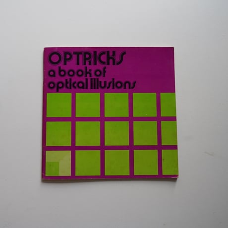 OPTRICKS a book of optical illusion［古書］