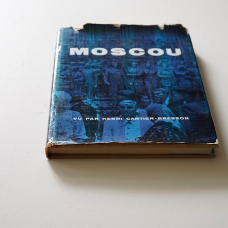 Henri Cartier-Bresson - Moscou vu par Henri Cartier-Bresson  アンリ・カルティエ＝ブレッソン