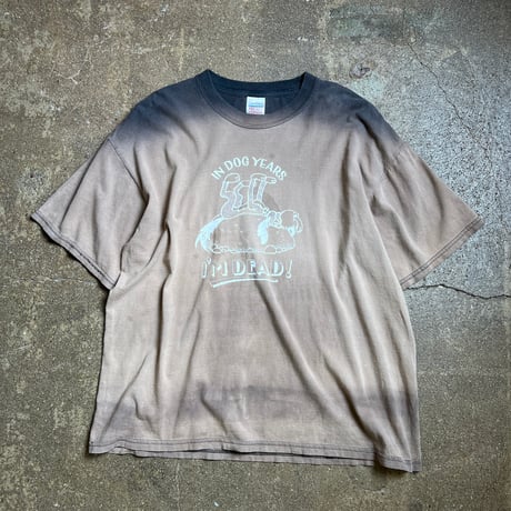 00s プリントTシャツ "IN DOG YEARS I’M DEAD!"