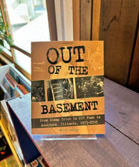 Out of the Basement: From Cheap Trick to DIY Punk in Rockford, IL, 1973-2005　（洋書）