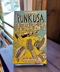 Punk USA: The Roots of Green Day & the Rise & Fall of Lookout Records