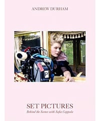 Andrew Durham Set Pictures Behind the Scenes with Sofia Coppola