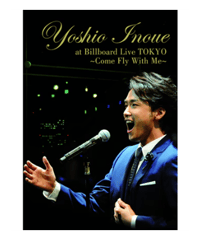 「井上芳雄 at Billboard Live TOKYO～Come Fly With Me～」通常盤