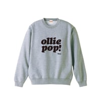 “ollie pop” スウェット