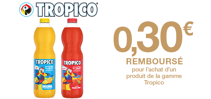 Redécouvre Tropico - 0.30 € remboursé