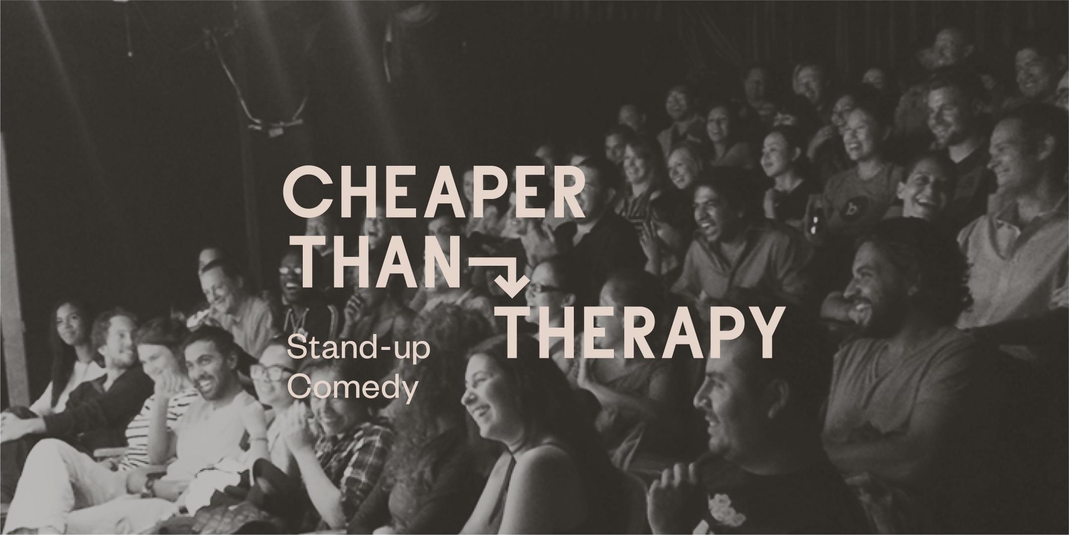 Cheaper Than Therapy, Stand-up Comedy: Sat, May 13 Late Show