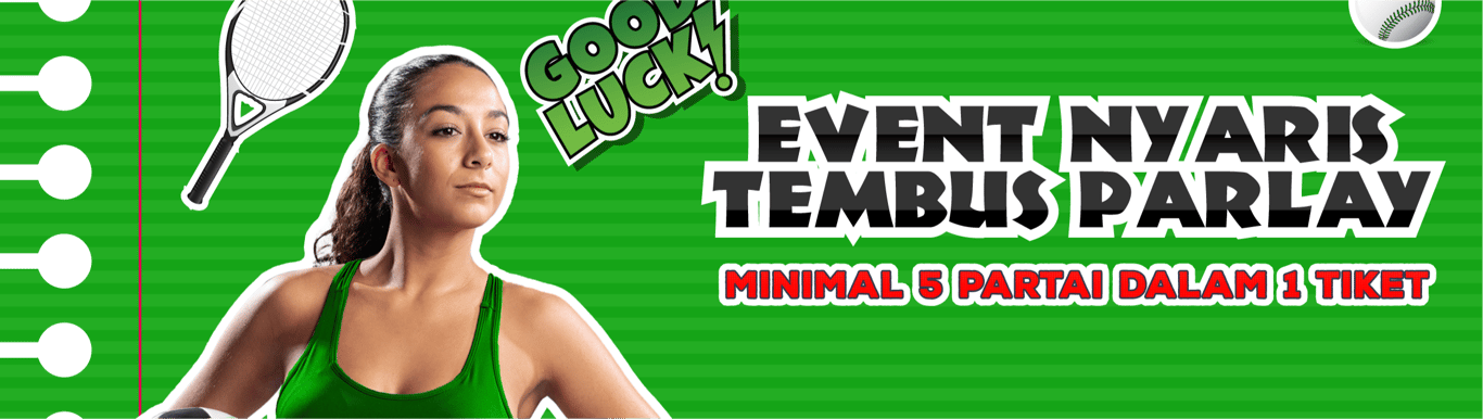 Event Nyaris Tembus Parlay