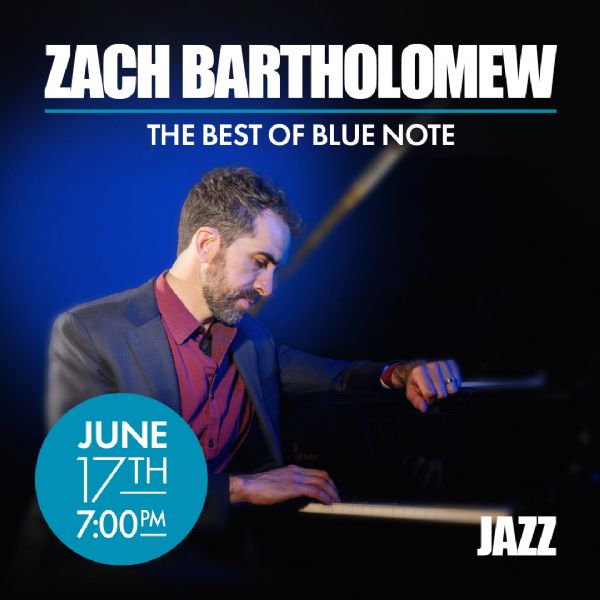 Zach Bartholomew: The Best of Blue Note