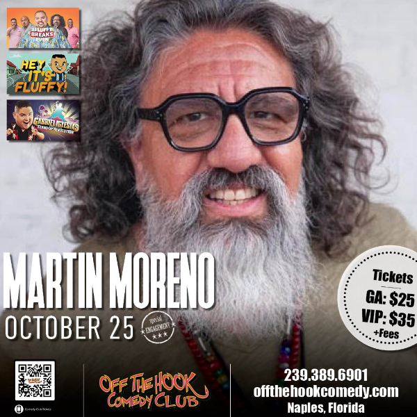 Comedian Martin Moreno Live in Naples, Florida!