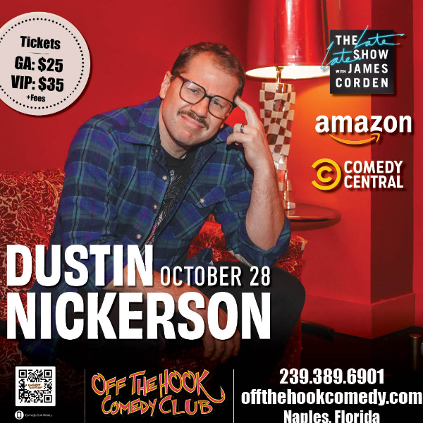 Comedian Dustin Nickerson Live in Naples, Florida!