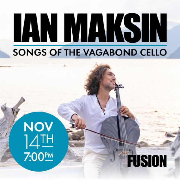 Songs Of The Vagabond Cello Featuring Ian Maksin | Fusion
