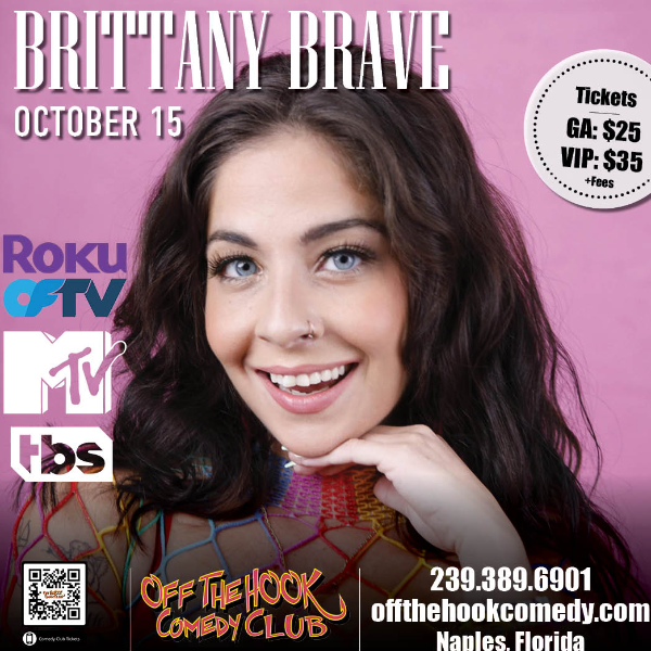 Comedian Brittany Brave Live in Naples, Florida!