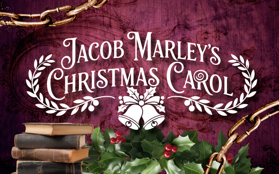 Jacob Marley's Christmas Carol