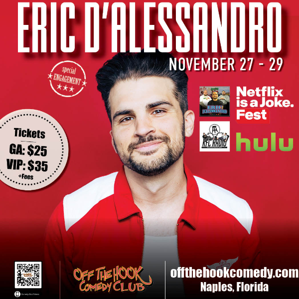 Comedian Eric D'Alessandro Live in Naples, Florida!