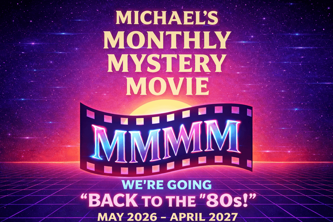 Michael’s Monthly Mystery Movie: November 16, 2026