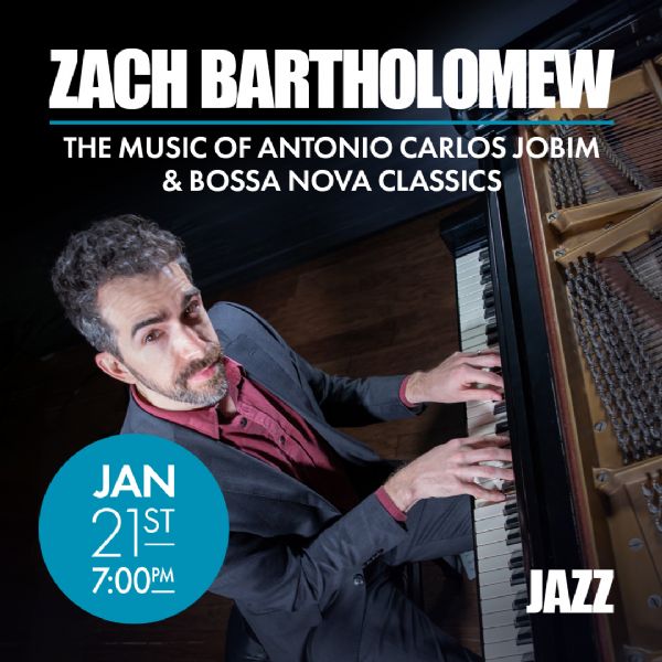 Zach Bartholomew: The Music of Bossa Nova Classics