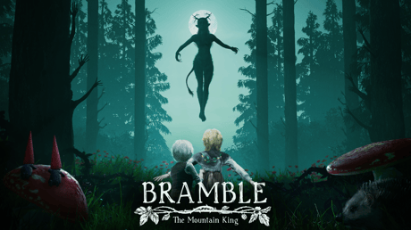 美しくも恐ろしい森の中へ『Bramble: The Mountain King』プレイレポート